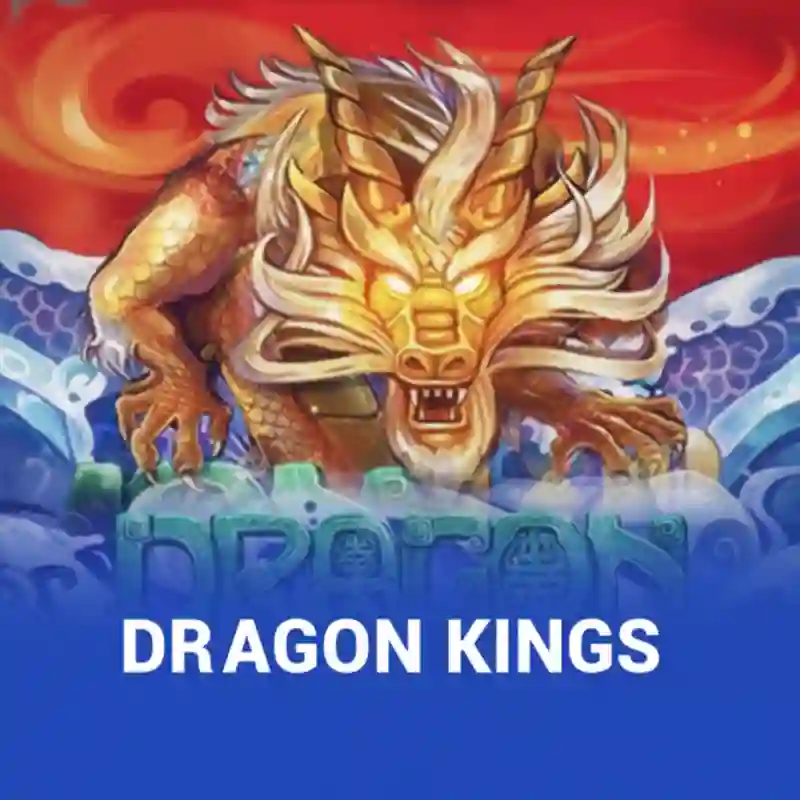 Dragon Kings